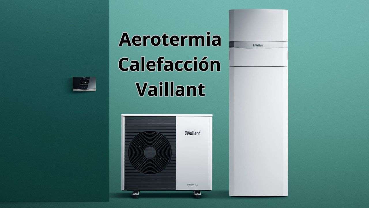 Aerotermia Calefacción Vaillant